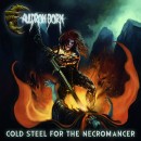 CAULDRON BORN - Cold Steel For The Necromancer (2022) CD